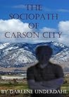 The Sociopath of Carson City
