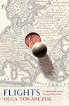 Flights by Olga Tokarczuk