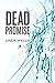 Dead Promise (Dead, #2)