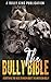 The Bully Bible: Everything...