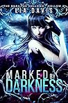 Marked by Darkness (Dark Fae Hollows, #8)