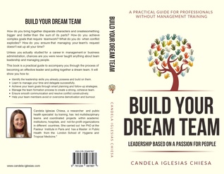 Build your Dream Team. Leadership based on a passion for people
