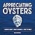 Appreciating Oysters: An Ea...