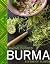 Burma: Rivers of Flavor