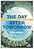 The Day after Tomorrow by Peter Hinssen The Day after Tomorrow by Peter Hinssen