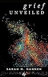 Grief Unveiled: A...