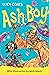 Ash Boy: A Cinderfella Story