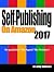 Self-Publishing on Amazon 2017: No publisher? No Agent? No Problem!