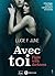 Avec toi - Fight with darkness, vol. 1 by Lucie F. June