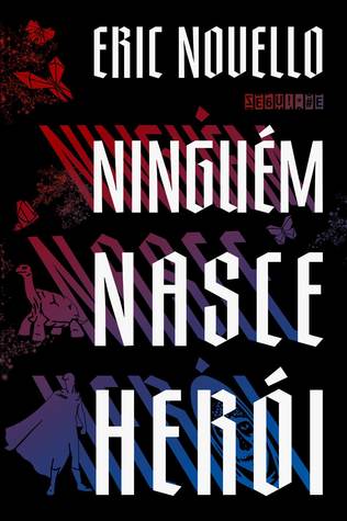 Ninguém Nasce Herói (Paperback)