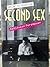 Second Sex: Kehidupan Perempuan