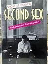 Second Sex: Kehid...