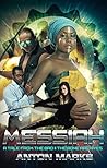 Messiah: A Tale from the Bad II the Bone Archives (Urban Fantastic Shorts Book 1) Messiah: A Tale from the Bad II the Bone Archives (Urban Fantastic Shorts Book 1)