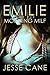 Emilie and the Moaning MILF: A Husband Watching Wife Erotica Story (Watching Emilie Book 3)