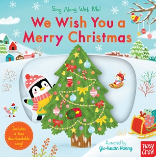 We Wish You a Merry Christmas: Sing Along With Me! (Board Book)
