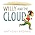 Willy and the Cloud