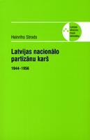 Latvijas nacionālo partizānu karš 1944 – 1956