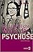 Die Unheimliche Magie der Psychose