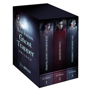 Ellie Jordan, Ghost Trapper Trilogy (Ellie Jordan, Ghost Trapper #1-3)