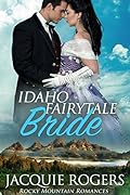 Idaho Fairytale Bride