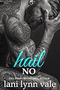 Hail No (Hail Raisers #1)