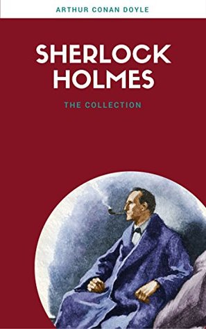 Sherlock Holmes: The Ultimate Collection