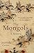The Mongols: A History