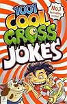1001 Cool Gross Jokes