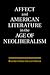 Affect and American Literature in the Age of Neoliberalism