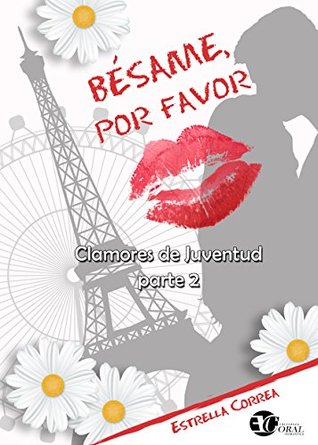 Bésame, por favor (un gin-tonic, por favor, #3)