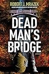 Dead Man's Bridge
