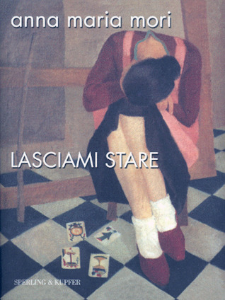 Lasciami stare