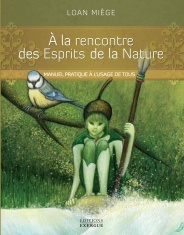 A la rencontre des Esprits de la Nature (Hardcover)