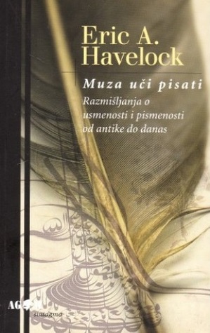 Muza uči pisati : razmišljanja o usmenosti i pismenosti od antike do danas