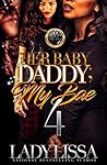 Her Baby Daddy, M...
