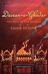 Dastan-E-Ghadar: ...