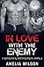In Love with the Enemy by Amelia Wilson