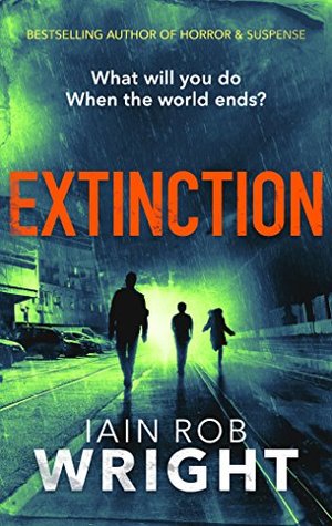 Extinction (Hell on Earth, #3)