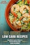 Low Carb: 101 Qui...
