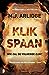 Klikspaan: Wie zal de volgende zijn? (Helen Grace, #4)