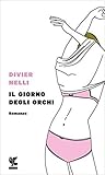 Il Giorno degli Orchi by Divier Nelli