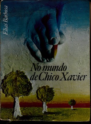 No mundo de Chico Xavier
