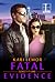 Fatal Evidence by Kari Lemor