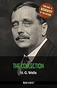 H. G. Wells: The Collection