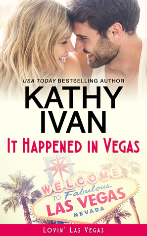 It Happened In Vegas (Lovin' Las Vegas, #1)