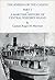 The Sinking of the Calista Part One : A Maritime History of Central Whidbey Island