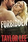 FORBIDDEN: Book 1;: Sizzling HOT Detective Series (The Criminal Affairs Collection)