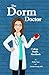 The Dorm Doctor: College He...