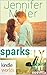 Sparks Fly (Hope Falls Kindle Worlds Novella)