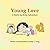 Young Love by Betty C. Tang